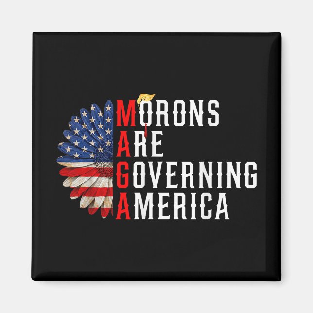 Moronerna regerar Amerika 2024 Magnet (Framsidan)