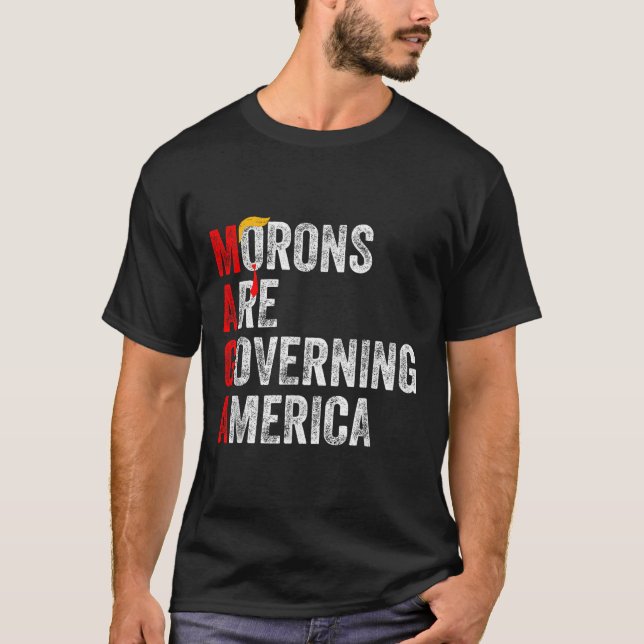 Moronerna regerar Amerika 2024 T Shirt (Framsida)