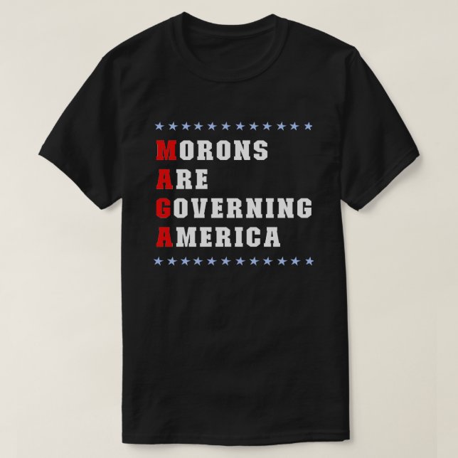 Moronerna styr Amerika anti-Trump T-Shirt (Design framsida)