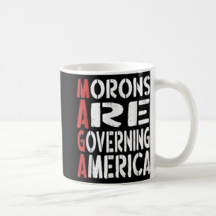 Moronerna styr Amerika så att Tee _1 fungerar Kaffemugg