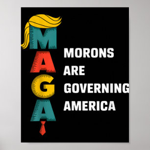Moronerna styr Amerika Trump funny_1 Poster