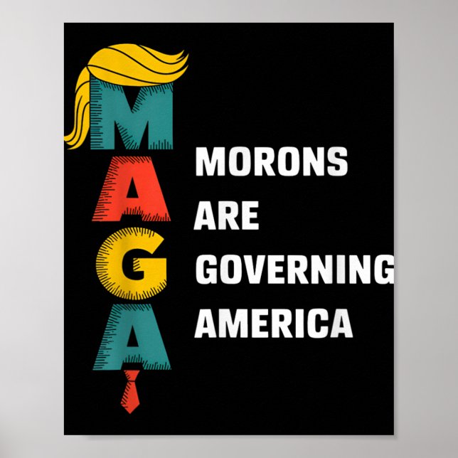 Moronerna styr Amerika Trump funny_1 Poster (Framsidan)