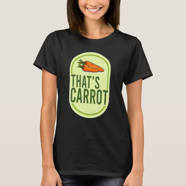 Morot Det är Morot Halloween-kostym T Shirt (Framsida)