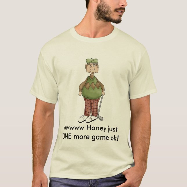 morpa_golfing, Awww HonungONE ännu ett spel ok! Tröja (Framsida)