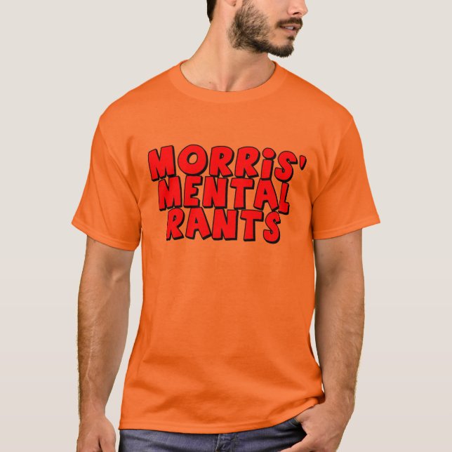 Morriss mentala gormandeT-tröja T-shirt (Framsida)