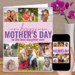 Mors dag 8 Photo Collage Personlig Rosa Kort<br><div class="desc">Personlig Mors dag-kort som du kan anpassa för vem som helst! Fotomallen är ett redo för dig att lägga till 8 av dina favoritfoton och anpassa texten inuti och ut. Exempelformuleringen på framsidan lyder "lycklig mors dag till den bästa dottern någonsin" och du skulle kunna anpassa detta till bästa mamma...</div>