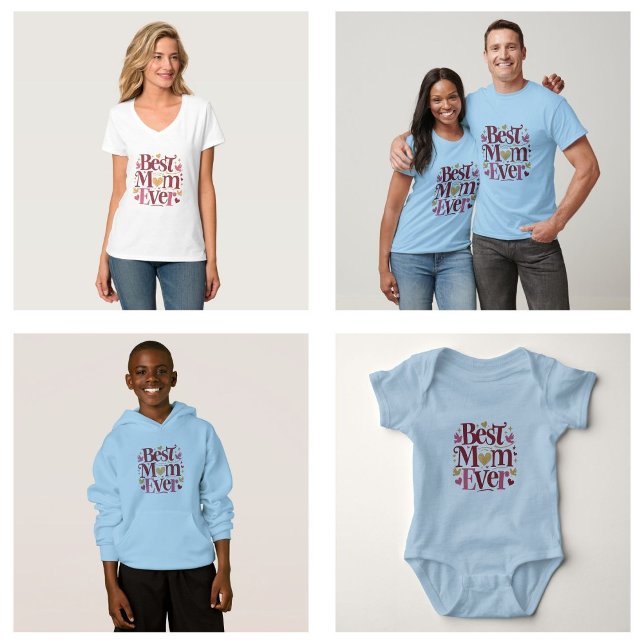Mors dag Best Mamma någonsin T Shirt (Mother's Day Best Mom Ever clothes)