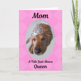 Mors dag Card Golden Retriever Queen Kort