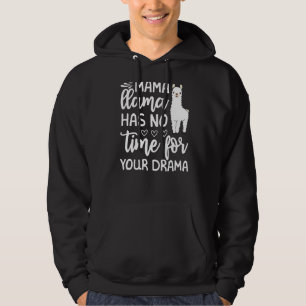 Mors dag-citatet Mamma Llama har ingen tid på dig Hoodie