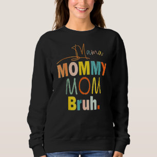Mors dag citerar Mamma Mamma Bruh Mamma Life Mamma T Shirt