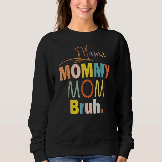 Mors dag citerar Mamma Mamma Bruh Mamma Life Mamma T Shirt (Framsida)