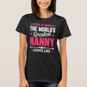Mors dag Detta är vad Världsmästare Nanny L T Shirt