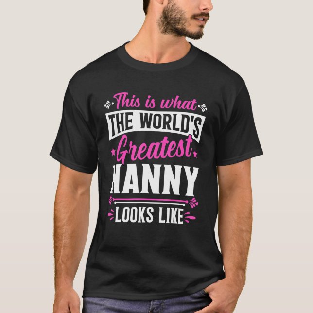 Mors dag Detta är vad Världsmästare Nanny L T Shirt (Framsida)