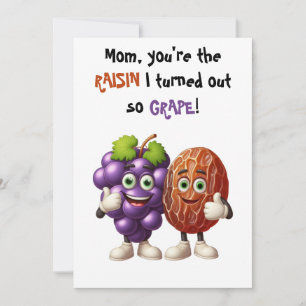 Mors dag.. Du är den raisin jag har druckit. Tack Kort