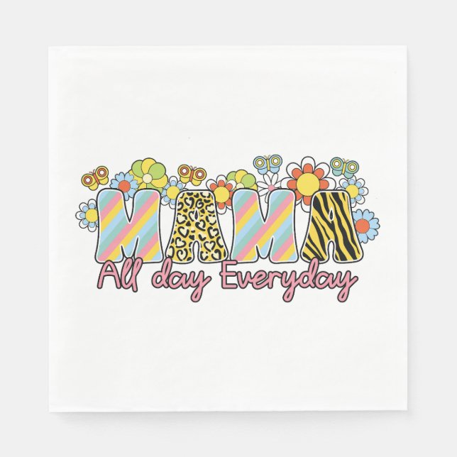 Mors dag Gift | Mamma hela dagen varje dag Pappersservett (Framsidan)