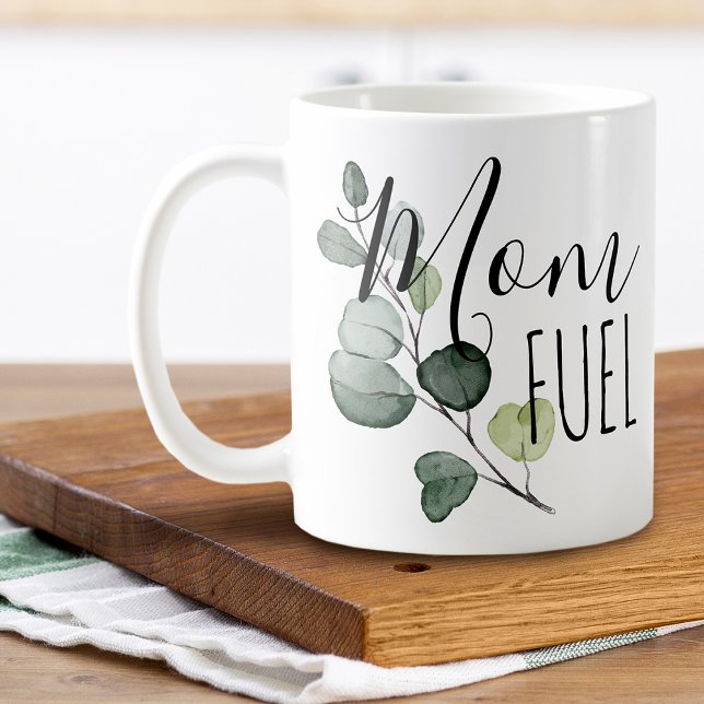 Mors dag Mamma Bränsle Eukalyptus Kaffemugg (Mother's Day Mom Fuel Eucalyptus Coffee Mug)