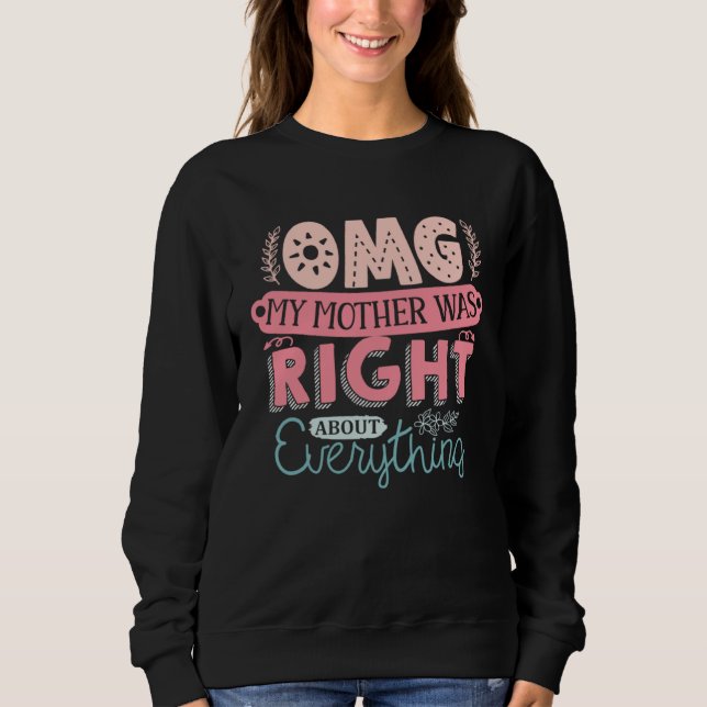 Mors dag  OMG Min mamma hade rätt T Shirt (Framsida)