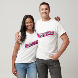 Mors dag Ord "Gorgous" T Shirt