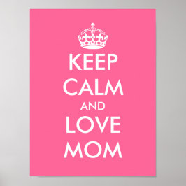 Mors dag Poster | Behålla lugn och kärlek mamma
