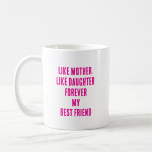 Mors dag Quote Gift Mamma Dotter Shock rosa Kaffemugg