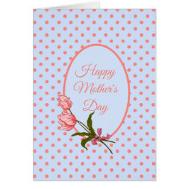 Mors dag, Rosa Tulips och Rosa Polka dots Hälsningskort