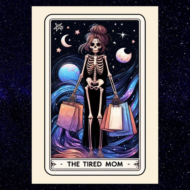 Mors dag Skelett Den Trötta Mamman Tarot Kort (Mother's Day Skeleton The Tired Mom Tarot Card
)