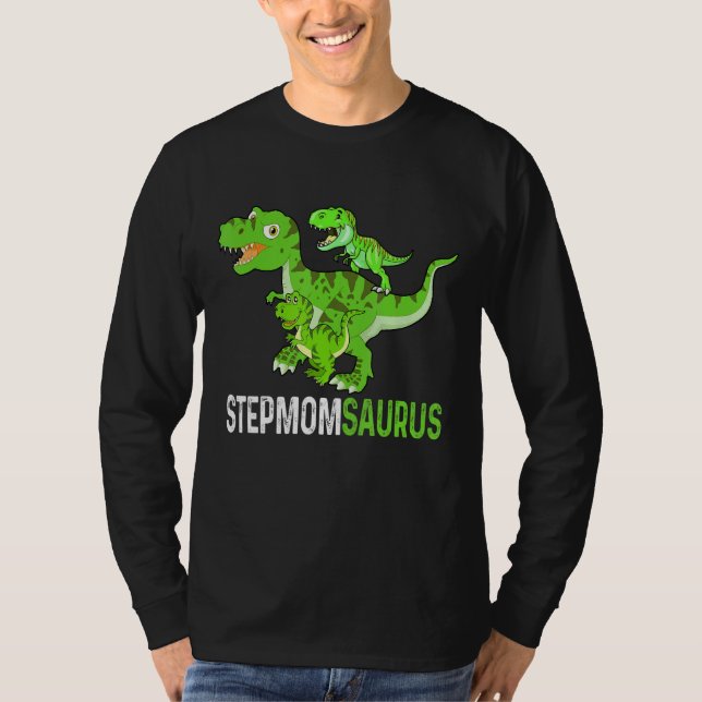 Mors dag Stepmomsaurus T rex Dinosaur Funny St Shirt (Framsida)