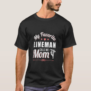 Mors dag Tee My Favorite Lineman kallar mig Mamma