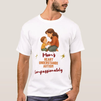 Mors hjärta förstår autism med medkänsla t shirt