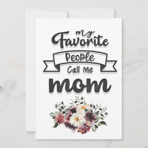 Mors present Mina favoritpersoner kallar mig mamma Inbjudningar