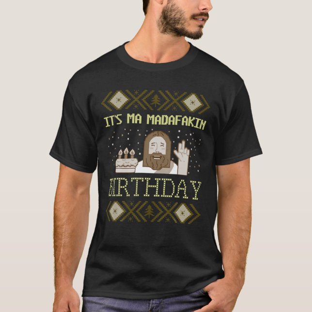 Morsa Madafakin Birthday Ugly Sweater Roligt Jesus T Shirt (Framsida)