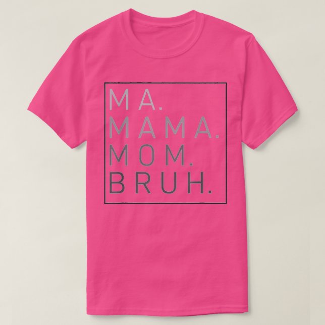 Morsa Mamma Mamma Bruh Mor Mamma T Shirt (Design framsida)