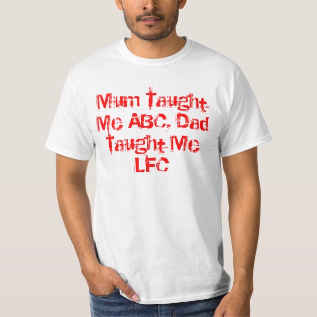 Morsan undervisade mig att ABC-pappan undervisade Tee Shirt (Framsida)