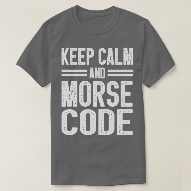 Morse Code Radio Ham Amateur Radio Operator Gift ( T Shirt (Design framsida)