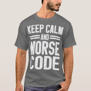 Morse Code Radio Ham Amateur Radio Operator Gift ( T Shirt