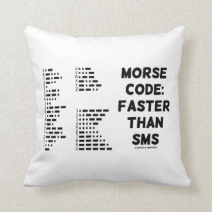 Morse Code: Snabbare än SMS (Internationell Morse) Kudde