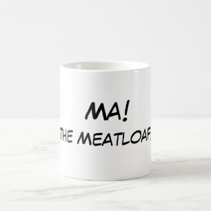 Morsor! Köttfärslimpan! Kaffemugg