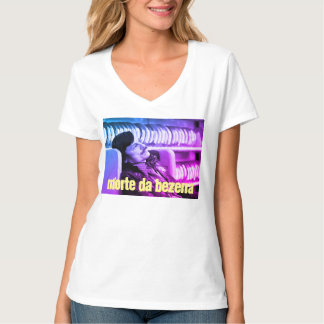 morte da bezerra t shirt