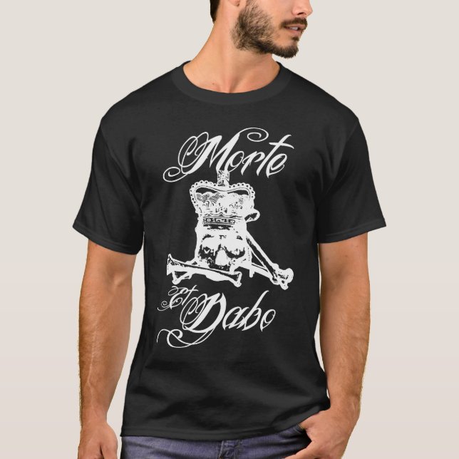 Morte Et Dabo2 T Shirt (Framsida)