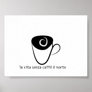 morte för caffe e för lavitasenza poster