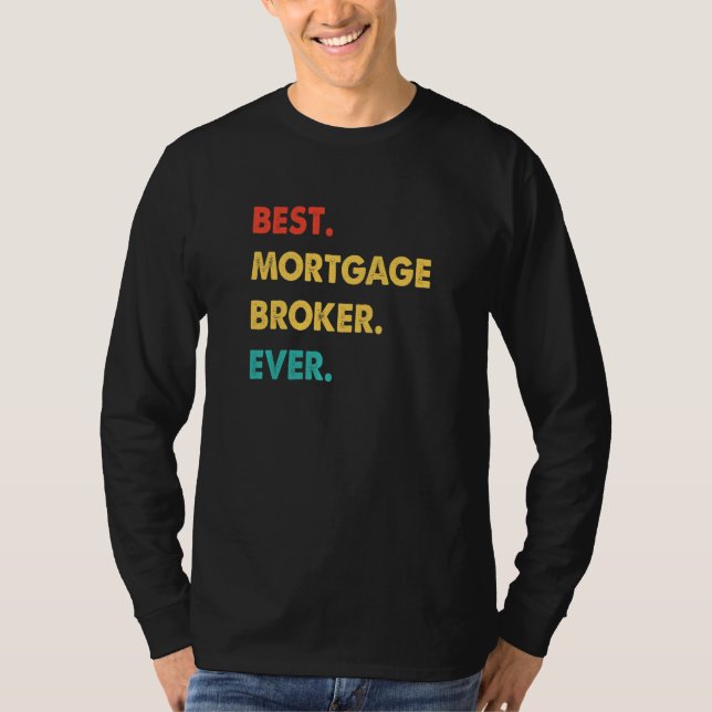 Mortgage Broker Profession Retro Best Mortgage Bro T Shirt (Framsida)