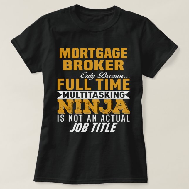 Mortgage Broker T Shirt (Design framsida)