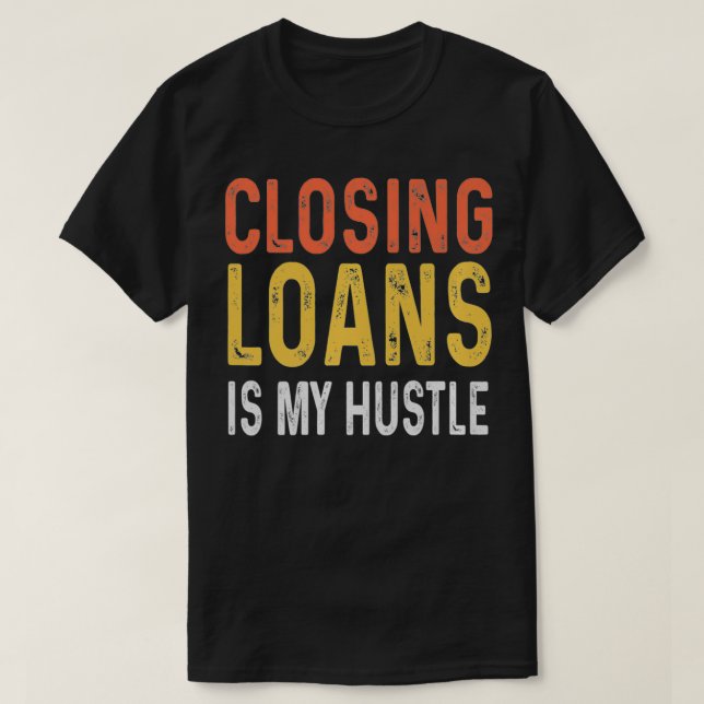 Mortgage Loan Officer Gifts Underwriting Loans Pre T Shirt (Design framsida)