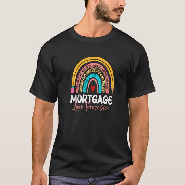 Mortgage Loan Processor Leopard Rainbow Accounting T Shirt (Framsida)