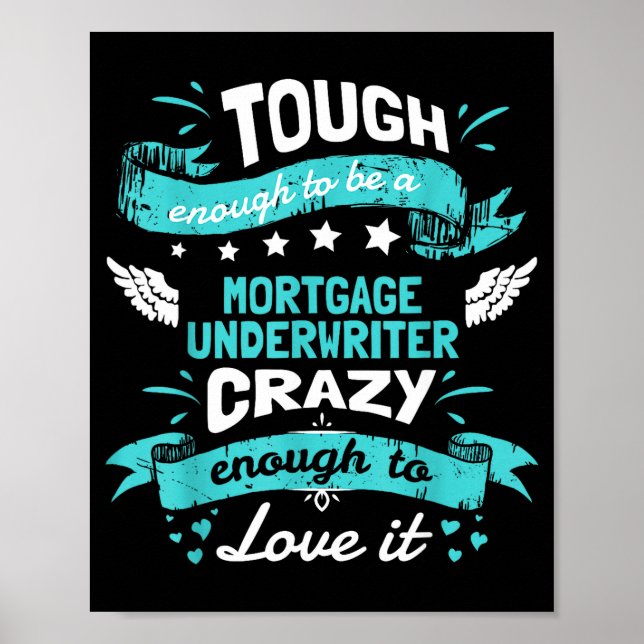 Mortgage Underwriter Quotes . Mortgage Underwriter Poster (Framsidan)