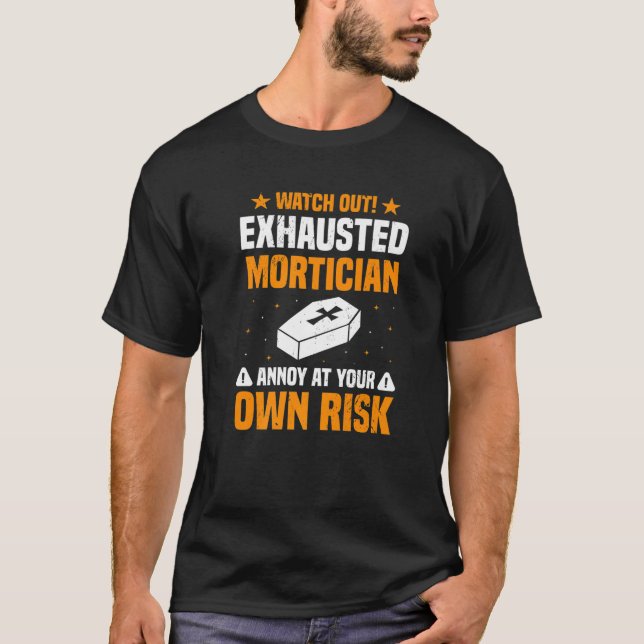 Mortuary Science Favorite Mortician Embalmer Grav T Shirt (Framsida)