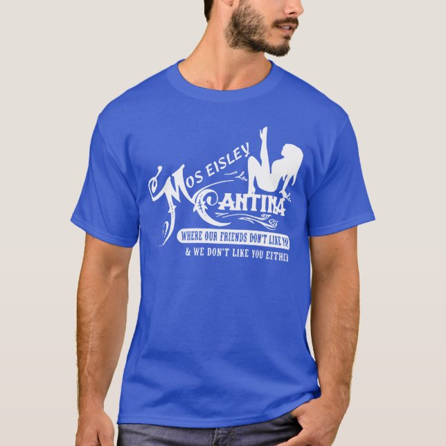 Mos Eisley Café Cna rymdhamn vän T Shirt (Framsida)