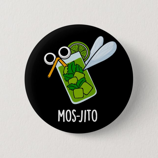 Mos-jito Funny Mojito Drink Pun Mörk BG Knapp (Framsida)