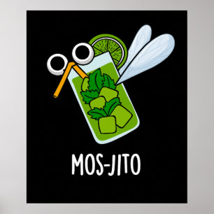 Mos-jito Funny Mojito Drink Pun Mörk BG Poster