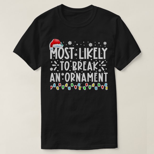 Mos Troely o Break An Ornamen Funny Chrismas Holid T Shirt (Design framsida)
